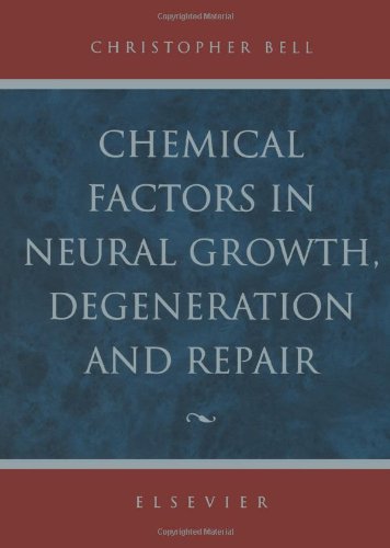 Chemical Factors in Neural Growth, Degeneration and Repair