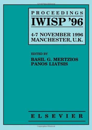 Proceedings IWISP '96, 4-7 November 1996; Manchester, UK