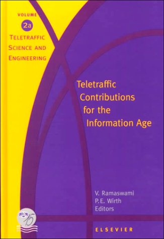 Teletraffic Contributions for the Information Age