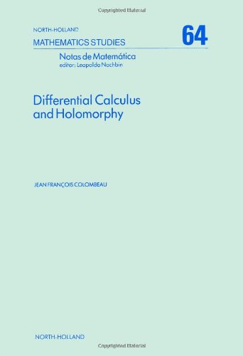 Differential Calculus and Holomorphy