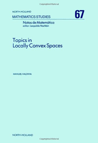 Topics In Locally Convex Spaces