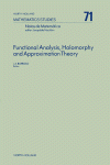 Functional Analysis, Holomorphy, and Approximation Theory