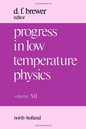 Progress in Low Temperature Physics, Volume 12