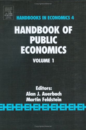 Handbook of Public Economics, Volume 1