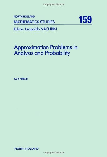 Approximation Problems in Analysis and Probability