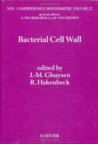 Bacterial Cell Wall (New Comprehensive Biochemistry, Vol. 27)