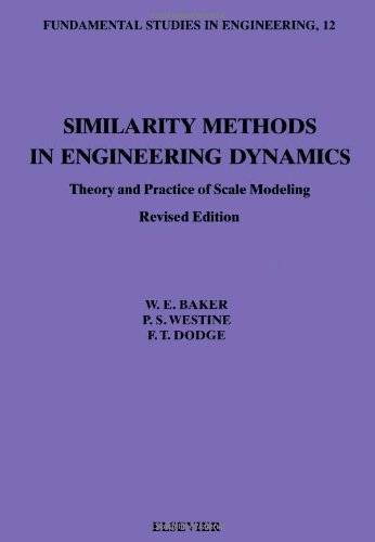 Similarity Methods In Engineering Dynamics