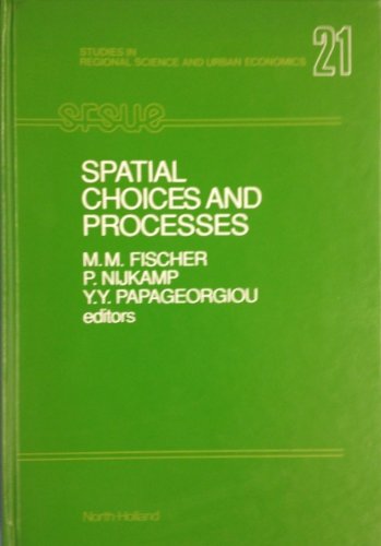 Spatial Choices and Processes