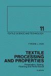 Textile Processing and Properties, 11