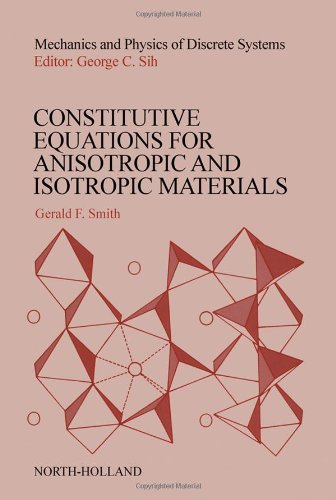 Constitutive Equations For Anisotropic And Isotropic Materials