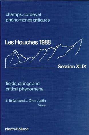 Fields, Strings, Critical Phenomena