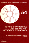 Future Opportunities In Catalytic And Separation Technology