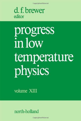 Progress in Low Temperature Physics, Volume 13