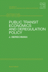 Public Transit Economics And Deregulation Policy