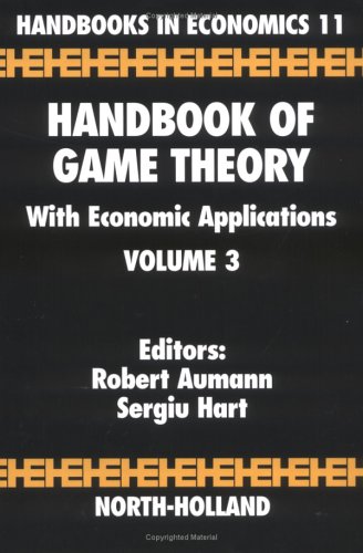 Handbook of Game Theory with Economic Applications, Volume 3