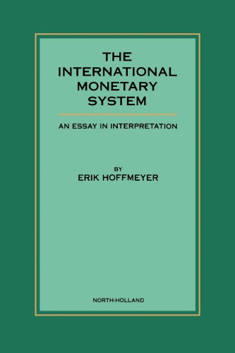 The International Monetary System