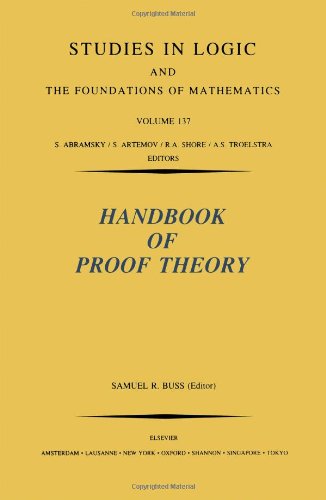 Handbook of Proof Theory Slstudies in Logic and the Foundations of Mathematics Vol 137