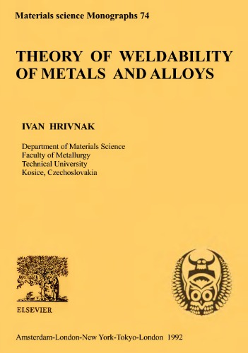 Theory of Weldability of Metals and Alloys