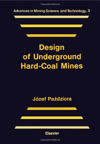 Design Of Underground Hard Coal Mines
