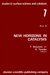 New horizons in catalysis Tokyo, 30 June - 4 July, 1980 B (1981)