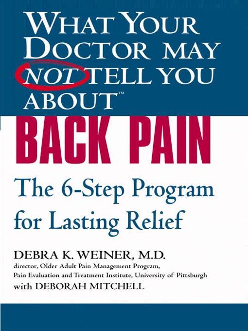 What Your Doctor May Not Tell You About Back Pain