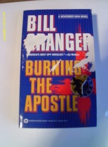 Burning the Apostle (The November Man)