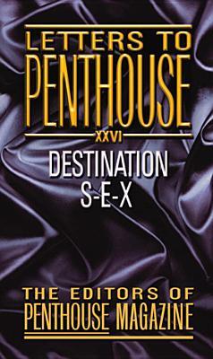 Letters to Penthouse XXVI
