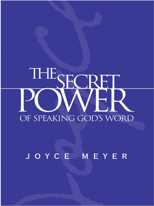 The Secret Power of Speaking God's Word