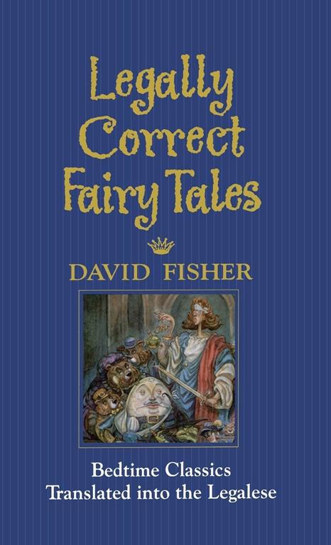 Legally Correct Fairy Tales