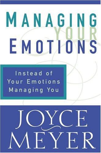 Managing Your Emotions