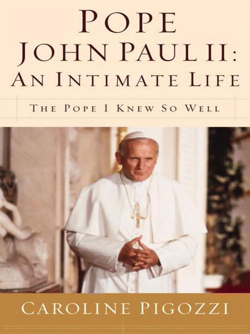 Pope John Paul II--An Intimate Life