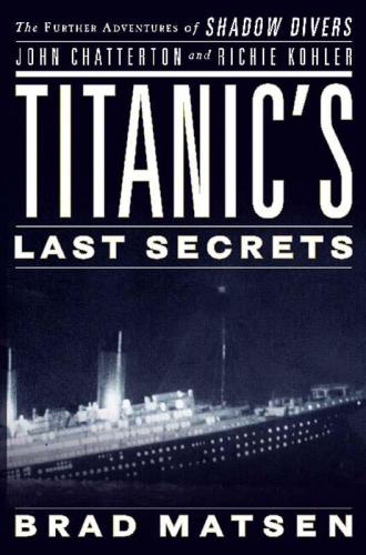 Titanic's Last Secrets