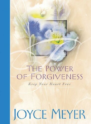 The Power of Forgiveness