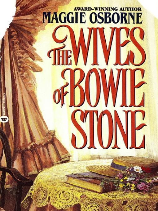 The Wives of Bowie Stone