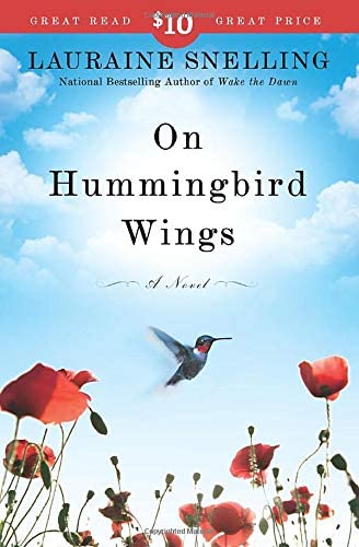 On Hummingbird Wings: A Novel
