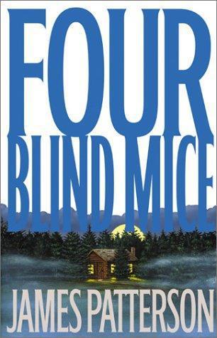 Four Blind Mice (Alex Cross #8)