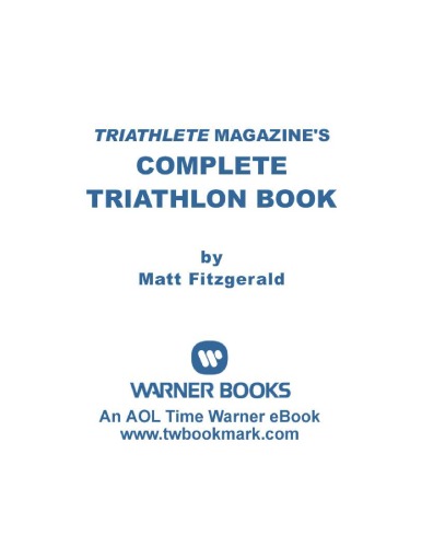 Triathlete Magazine's Complete Triathlon Book