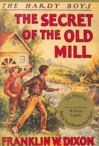 The Secret of the Old Mill (Hardy Boys, Book 3)