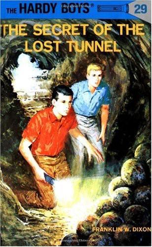 The Secret of the Lost Tunnel (Hardy Boys, Book 29)