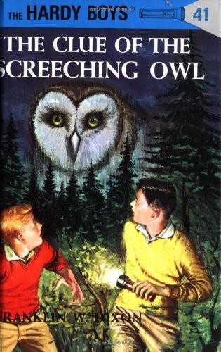 The Clue of the Screeching Owl (Hardy Boys, Book 41)