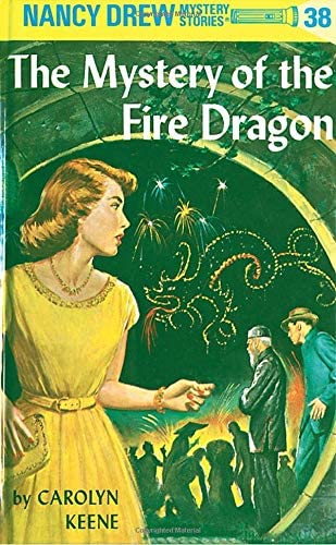 The Mystery of the Fire Dragon (Nancy Drew #38)