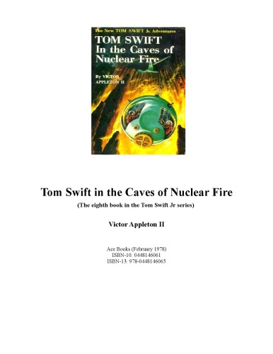 Tom Swift in the Caves of Nuclear Fire