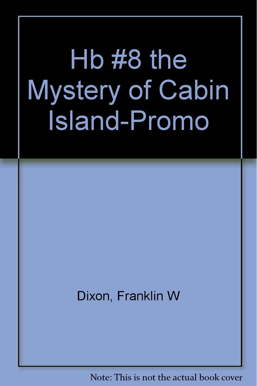 The Mystery of Cabin Island (Hardy Boys, Book 8)