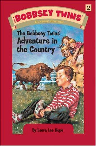 The Bobbsey Twins' Adventure in the Country