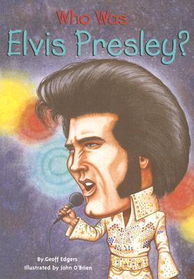 Who Was Elvis Presley?