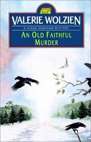 An Old Faithful Murder