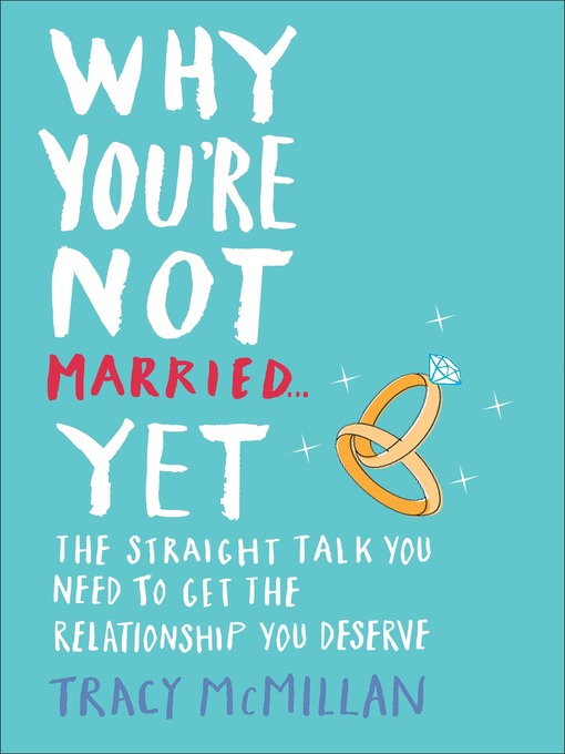 Why You're Not Married ... Yet