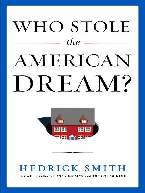 Who Stole the American Dream?