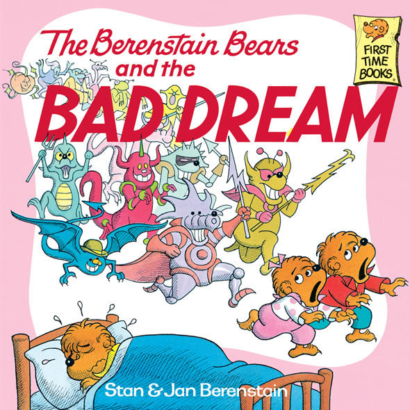The Berenstain Bears and the Bad Dream