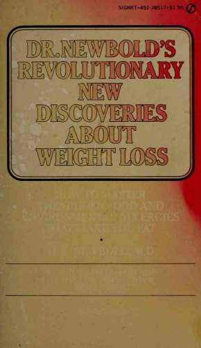 Dr. Newbold's Revolutionary New Discoveries about Weight Loss